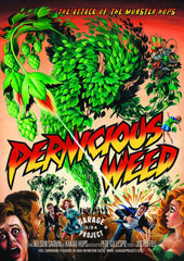 Pernicious Weed Poster